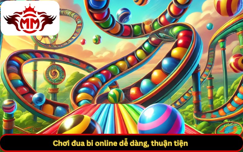 Chơi đua bi online dễ dàng, thuận tiện